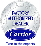 Carrier is a factory authorized dealer and turn to the experts.