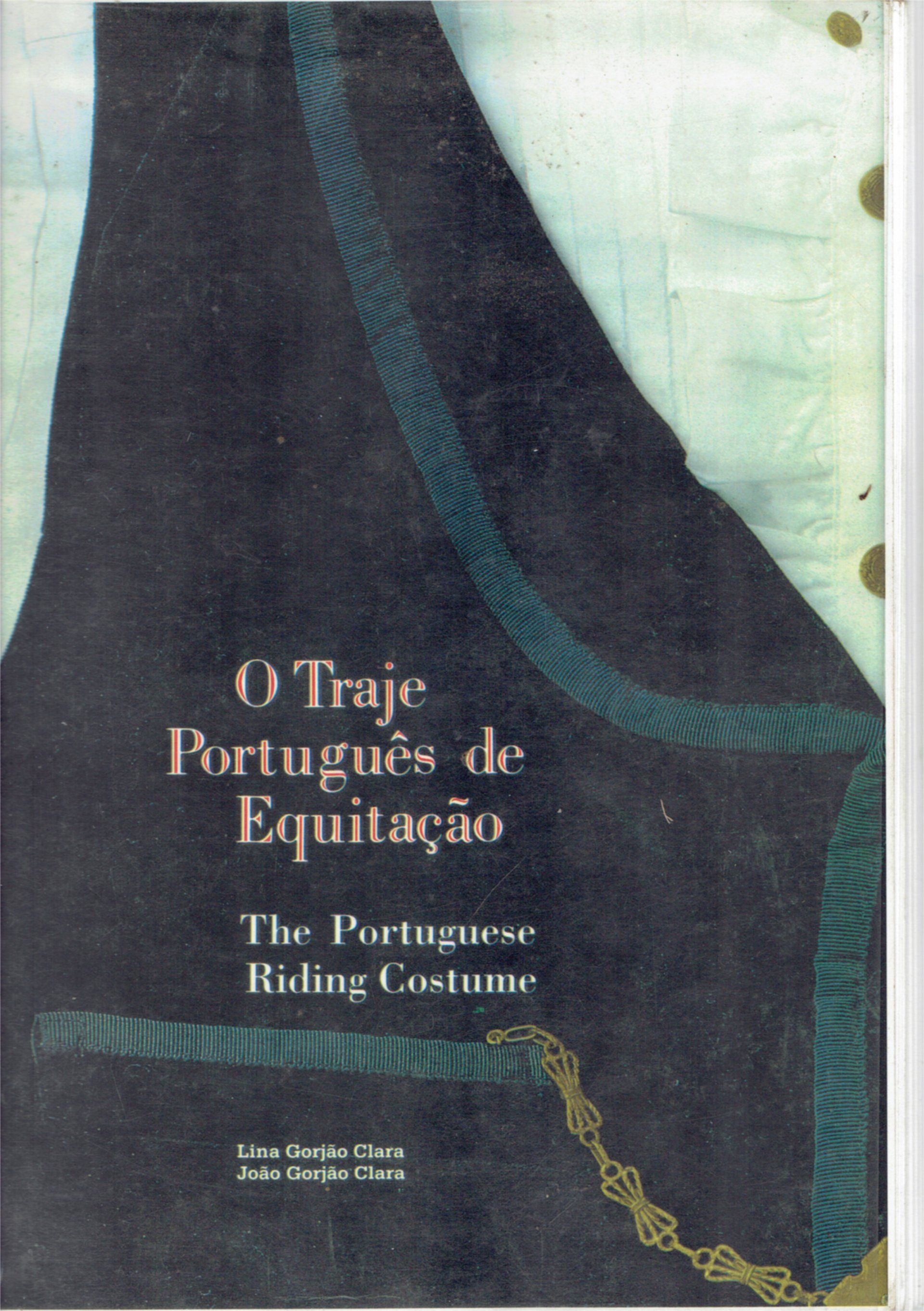 Book: Portuguese Riding Costume, the definitive O Traje Português de Equitação