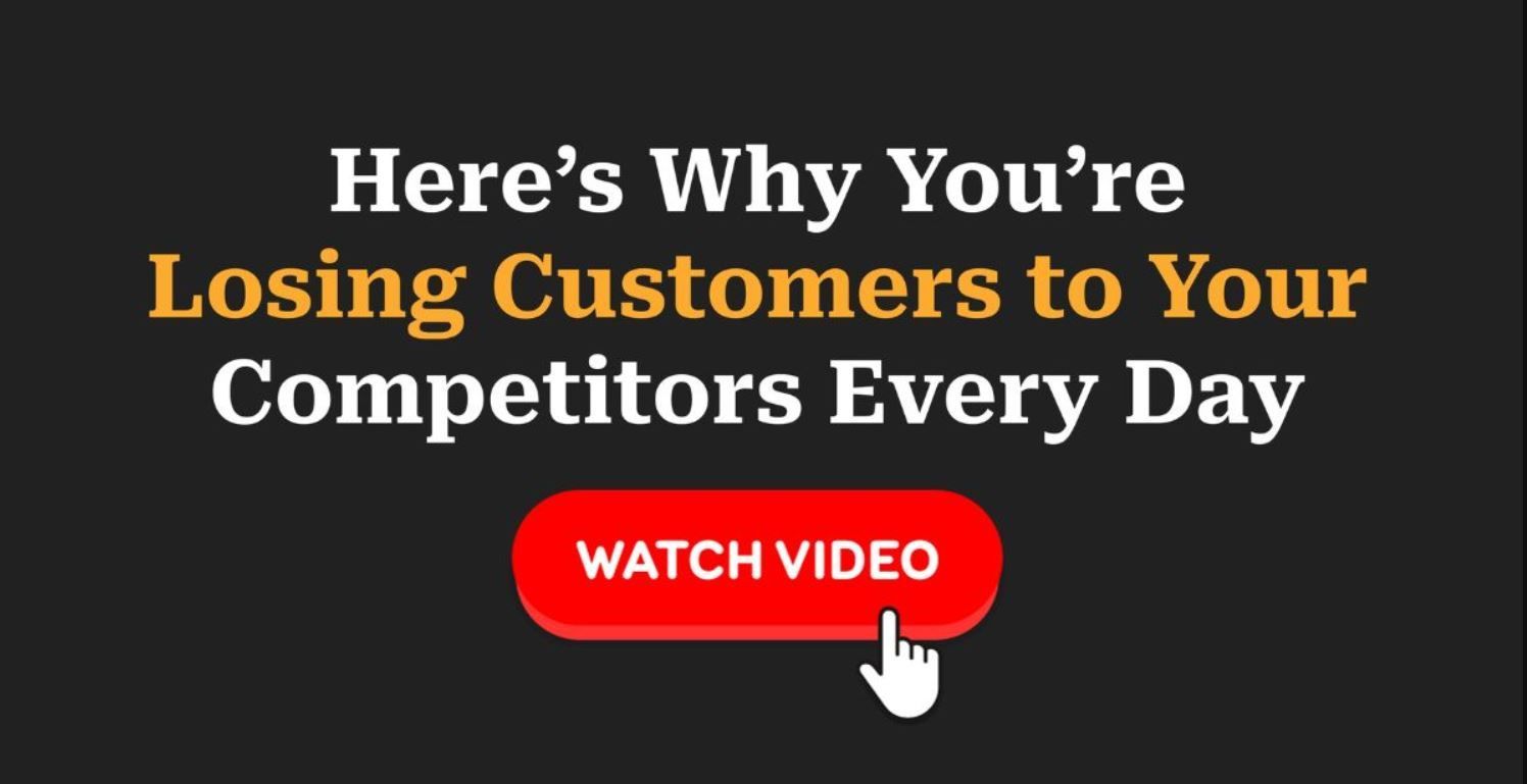 Here 's why you 're losing customers to your competitors every day watch video