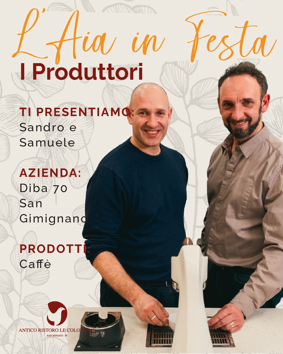 Sandro e Samuele di Diba 70 – San Gimignano ti aspettano all'Aia in Festa 2025.