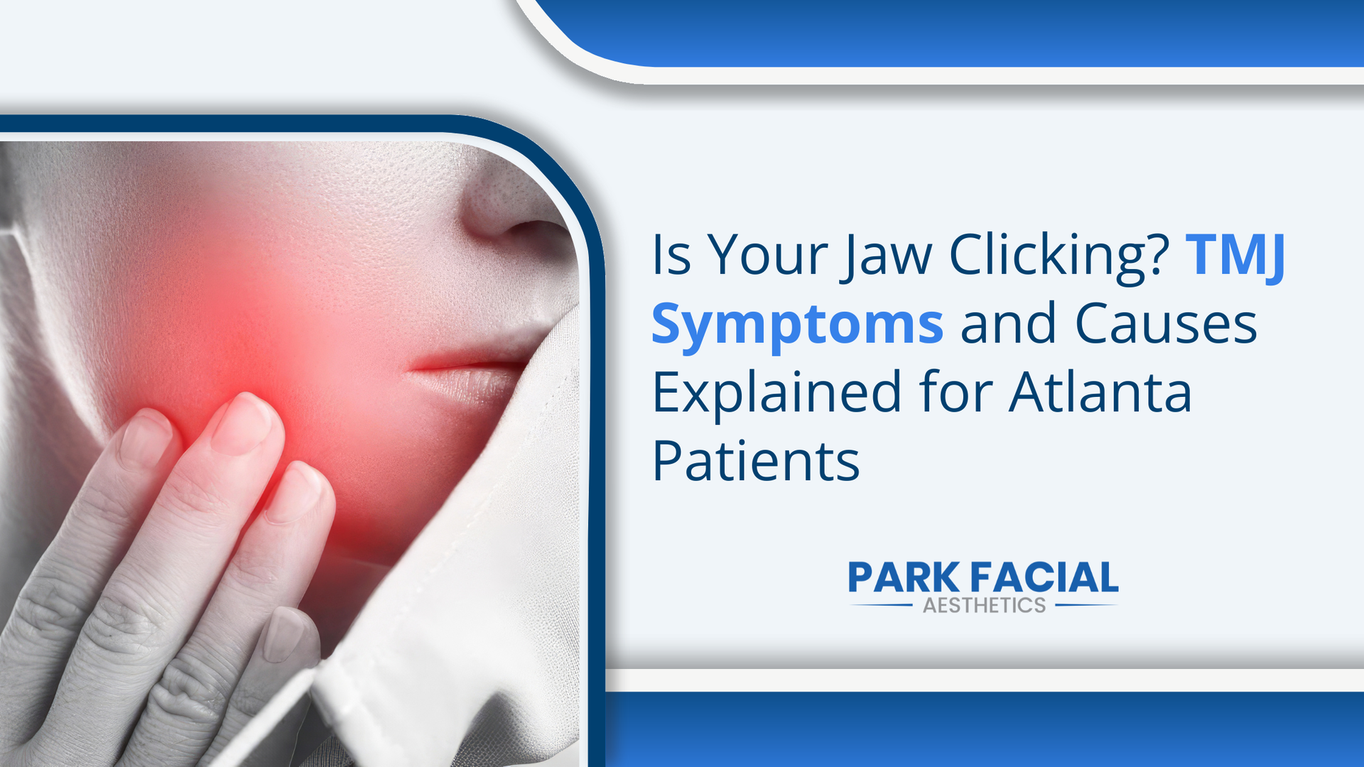 TMJ jaw pain graphic with a hand touching the jaw and text about symptoms and causes for Atlanta patients