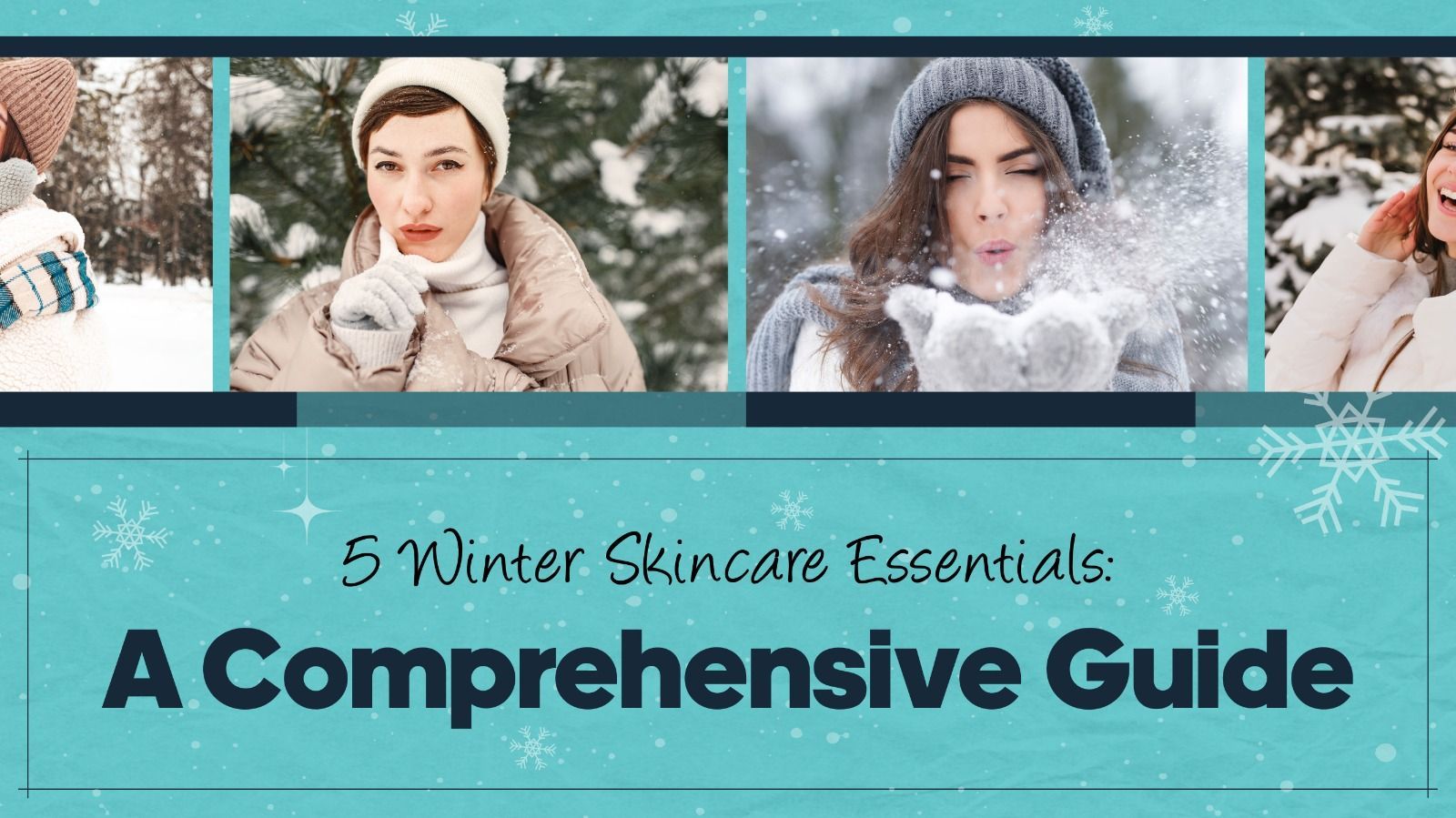 A comprehensive guide to winter skincare essentials