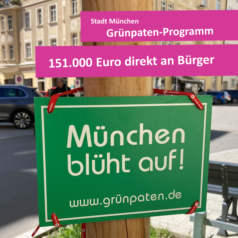 Grünpaten-Programm München, Zuschüße direkt an die Bürger, nicht an Green City