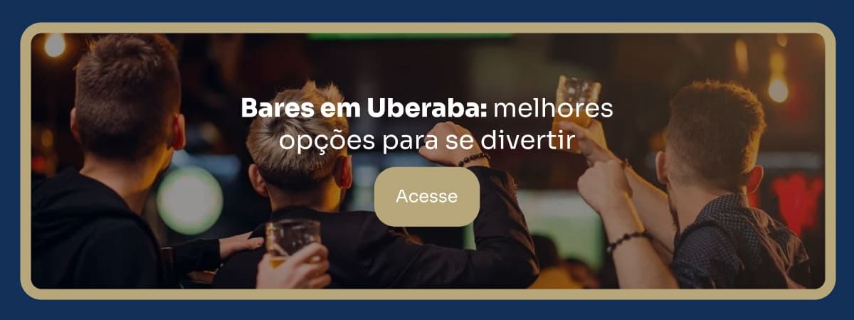 Bares em Uberaba: melhores opções para se divertir