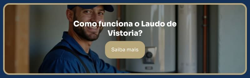 como funciona o laudo de vistoria