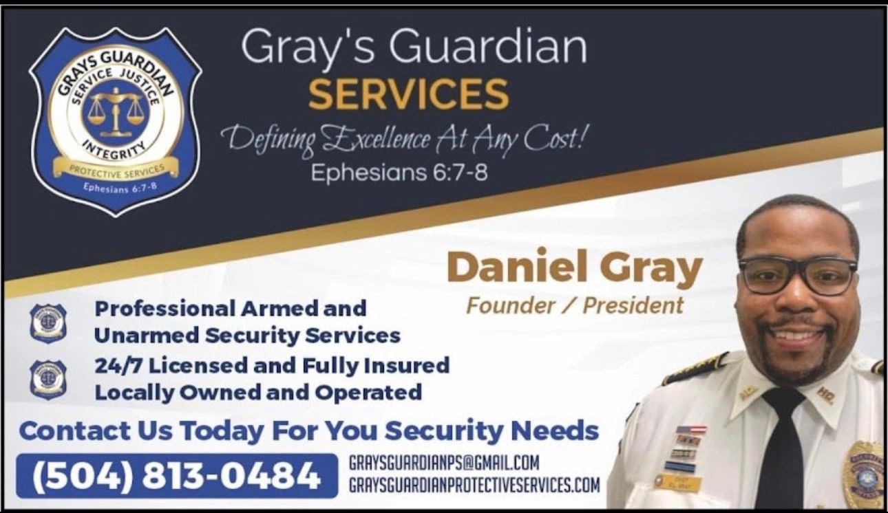 Daniel Gray Banner | New Orleans, LA | Grays Guardian Protective Services, LLC
