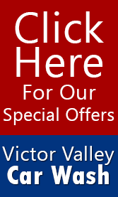 Special Offers — Car Wash in Victorville, CA