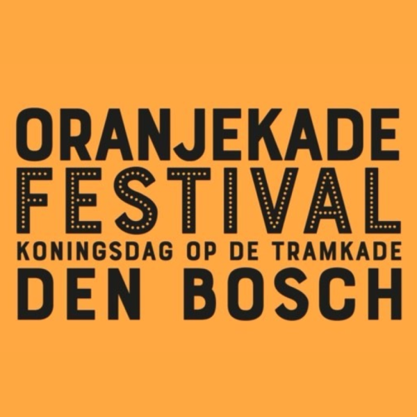 Oranje poster voor het Oranjekade Festival in Den Bosch op Koningsdag. Zwarte tekst op een oranje achtergrond.