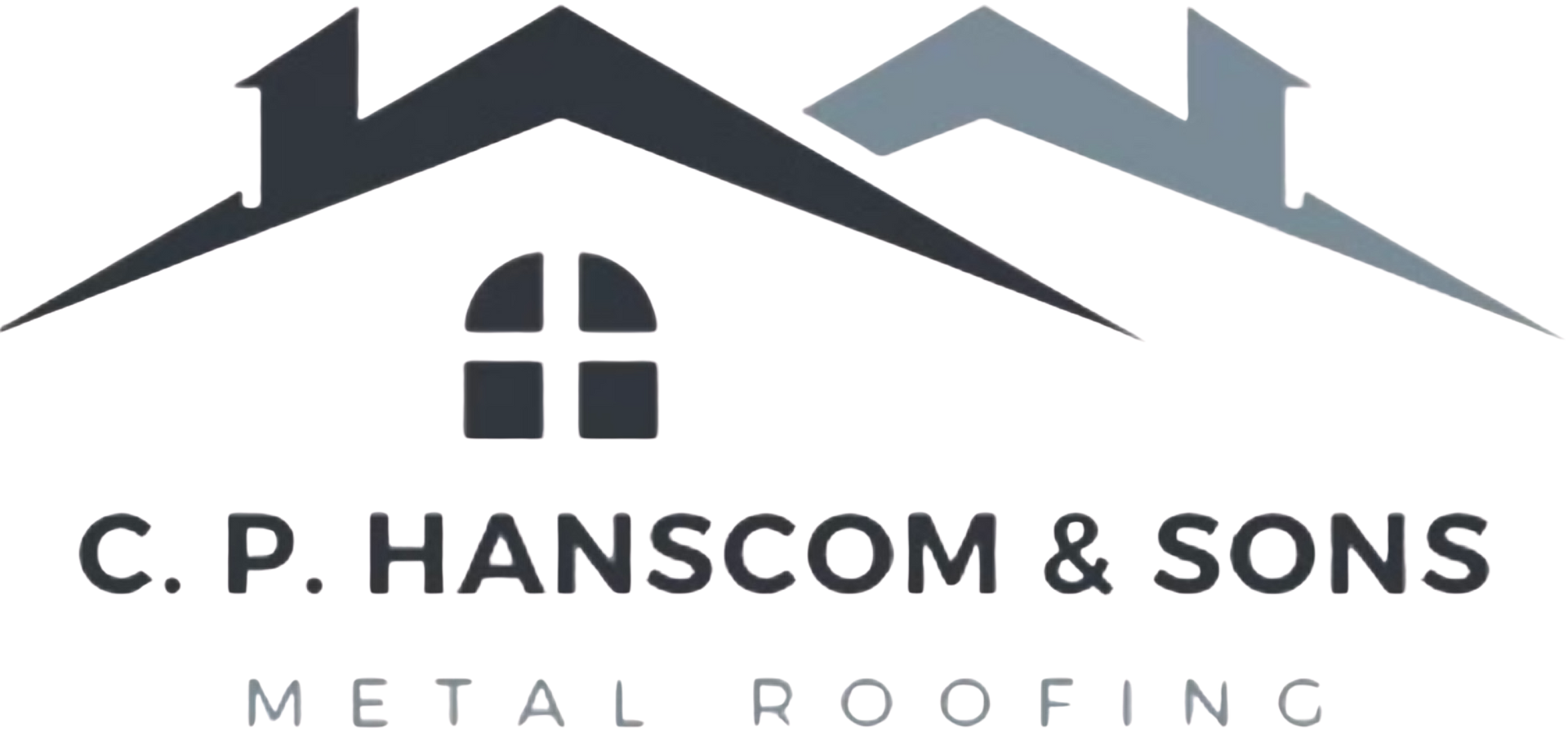Logo for C.P. Hanscom & Sons, Metal Roofing, featuring two overlapping house silhouettes in gray and a window.