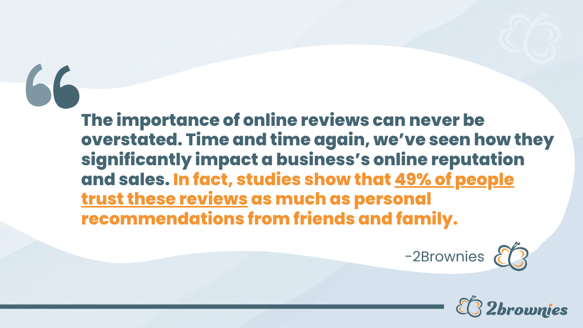 Quote about the importance of online reviews from 2Brownies