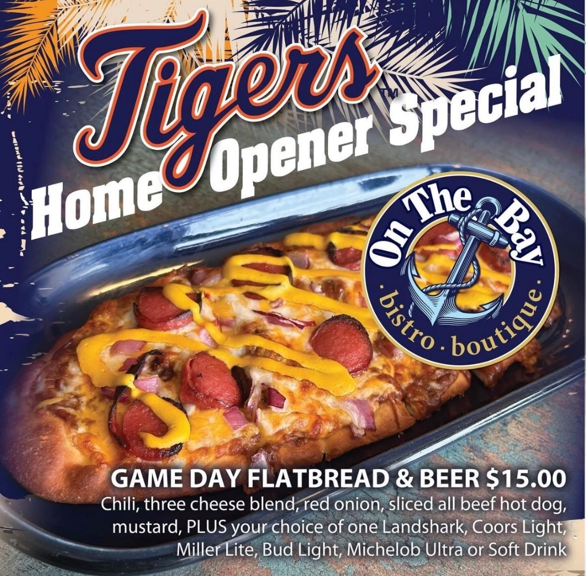 Tigers home opener special game day flatbread & beer $ 15.00