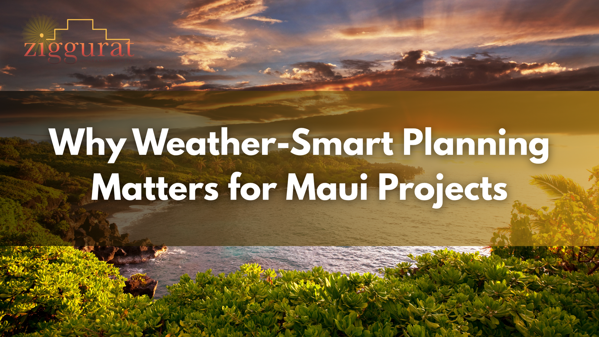 Ziggurat Design & Management project manager reviewing plans on a Maui job site with clear skies and