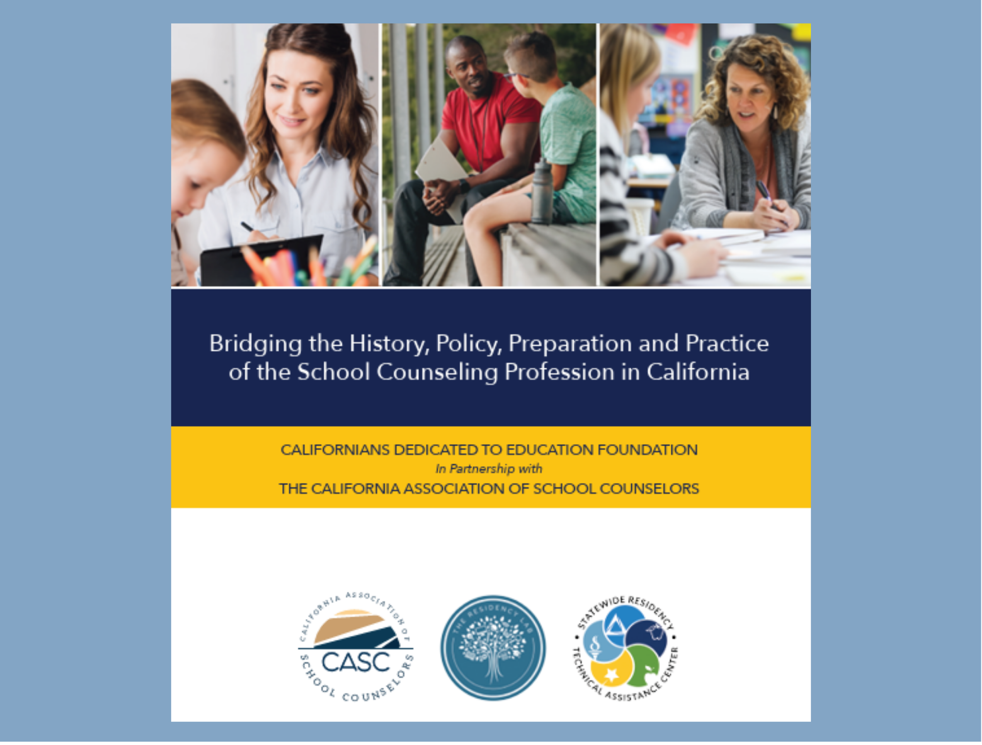 Book cover: School counseling profession in California. People in classrooms and meetings. Title on blue, yellow, and white background.