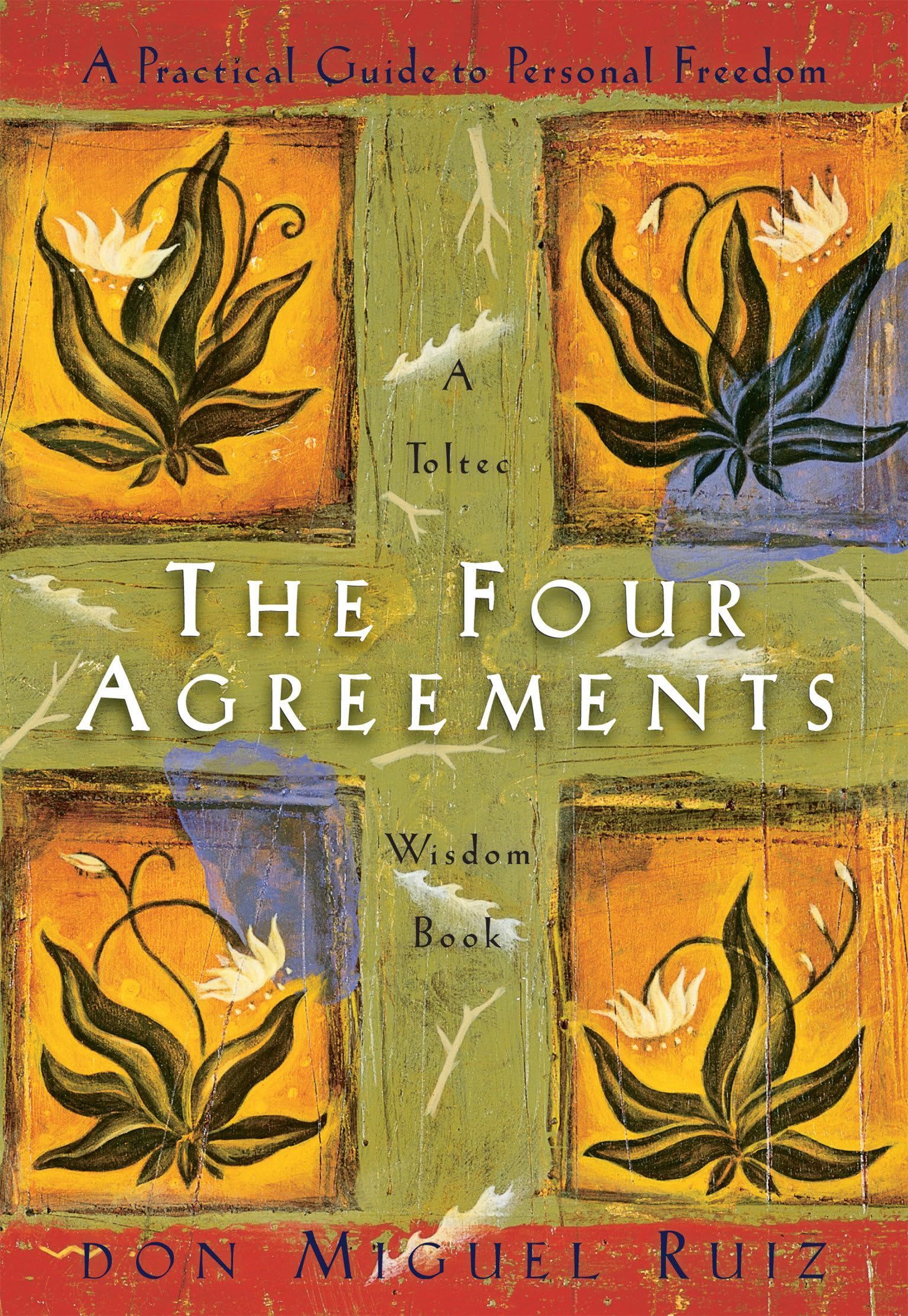 A book called the four agreements by don michel rite