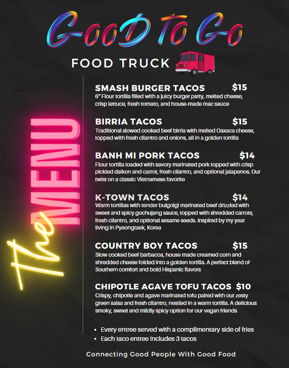 A menu for a good to go food truck