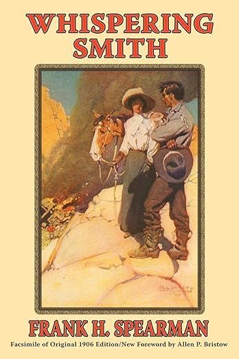 A book called whispering smith by frank h spearman
