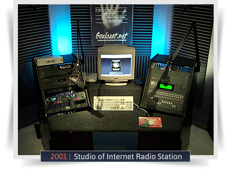 2001: Studio of Internet Radio Station