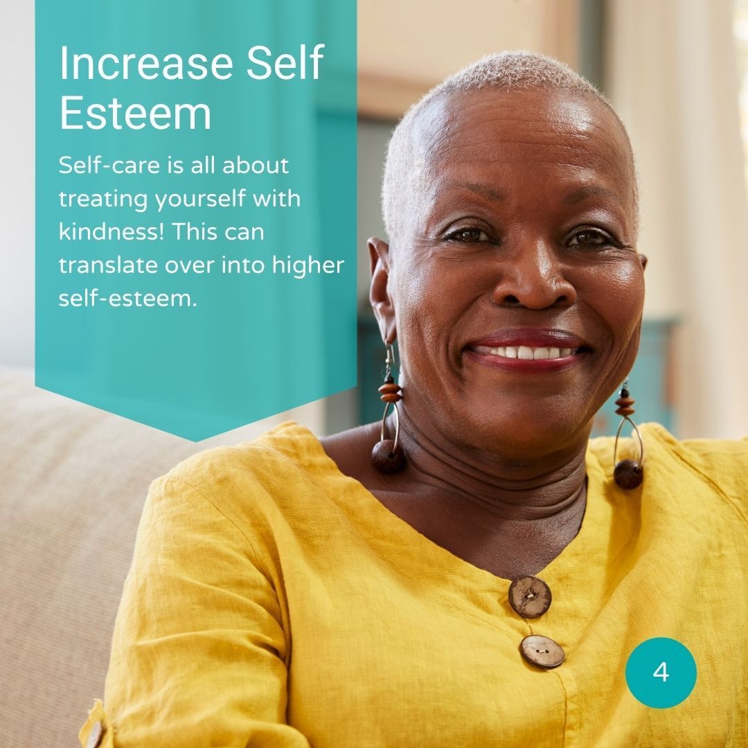 Benefits of Self Care - Increases Self Esteem