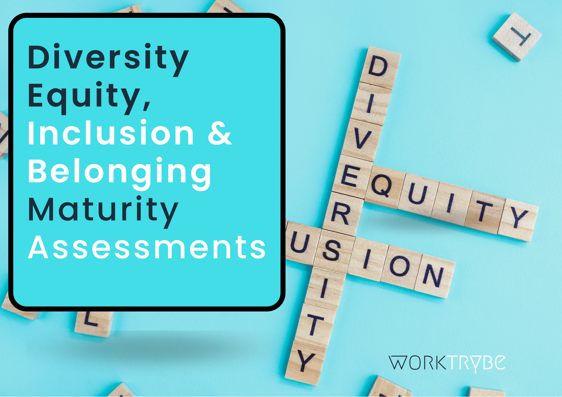 A crossword puzzle with the words diversity equity inclusion and belonging maturity assessments written on it.