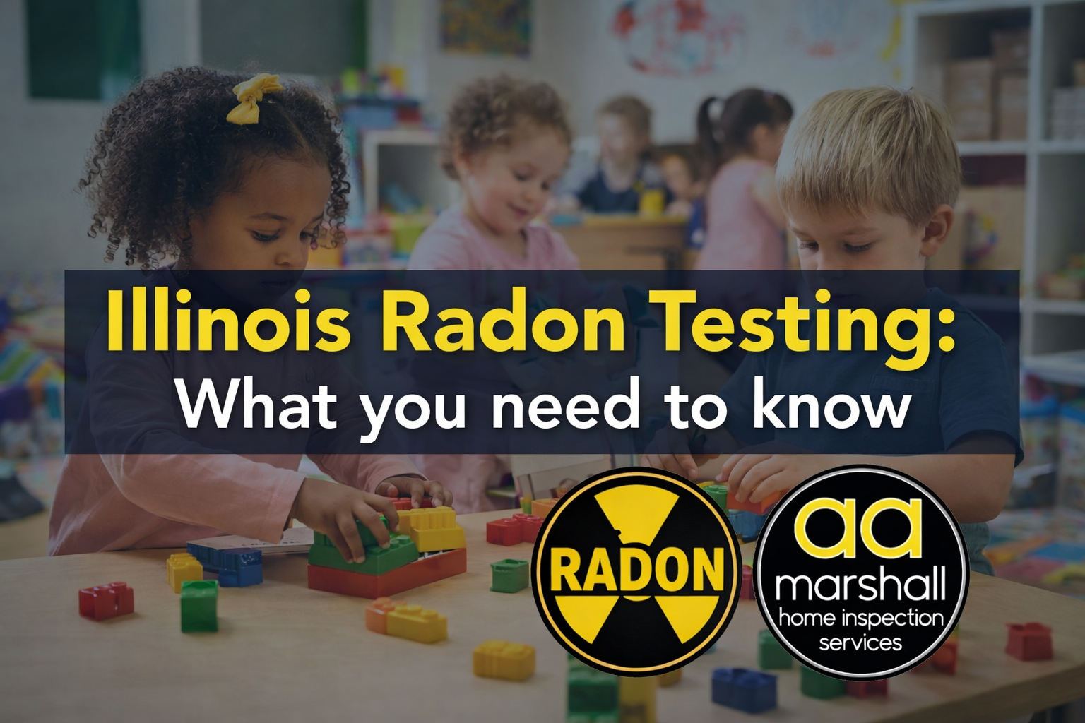 Illinois Radon Testing Requirements for Daycare Centers