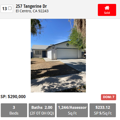 House at 257 Tangerine Dr, El Centro, CA, sold for $290,000. Features 3 beds, 2 baths, and 1,244 sq ft.