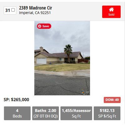 Real estate listing for a house at 2389 Madrone Cir, Imperial, CA, with 4 beds, 2 baths, and a sale price of $265,000.