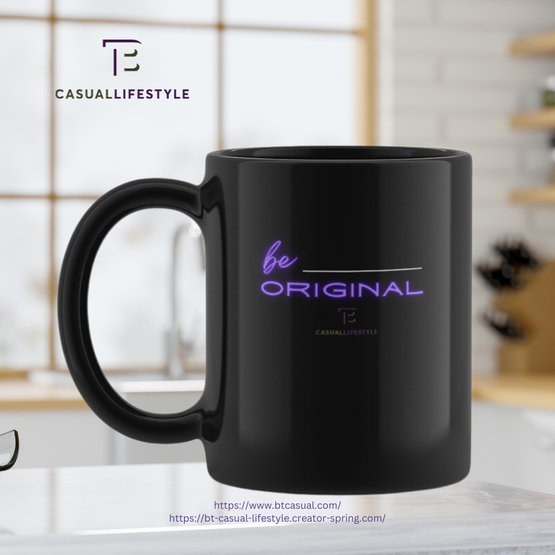 A black coffee mug with the words be original on it