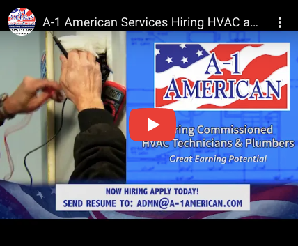 A-1 American is hiring plumbers and HVAC technicians
