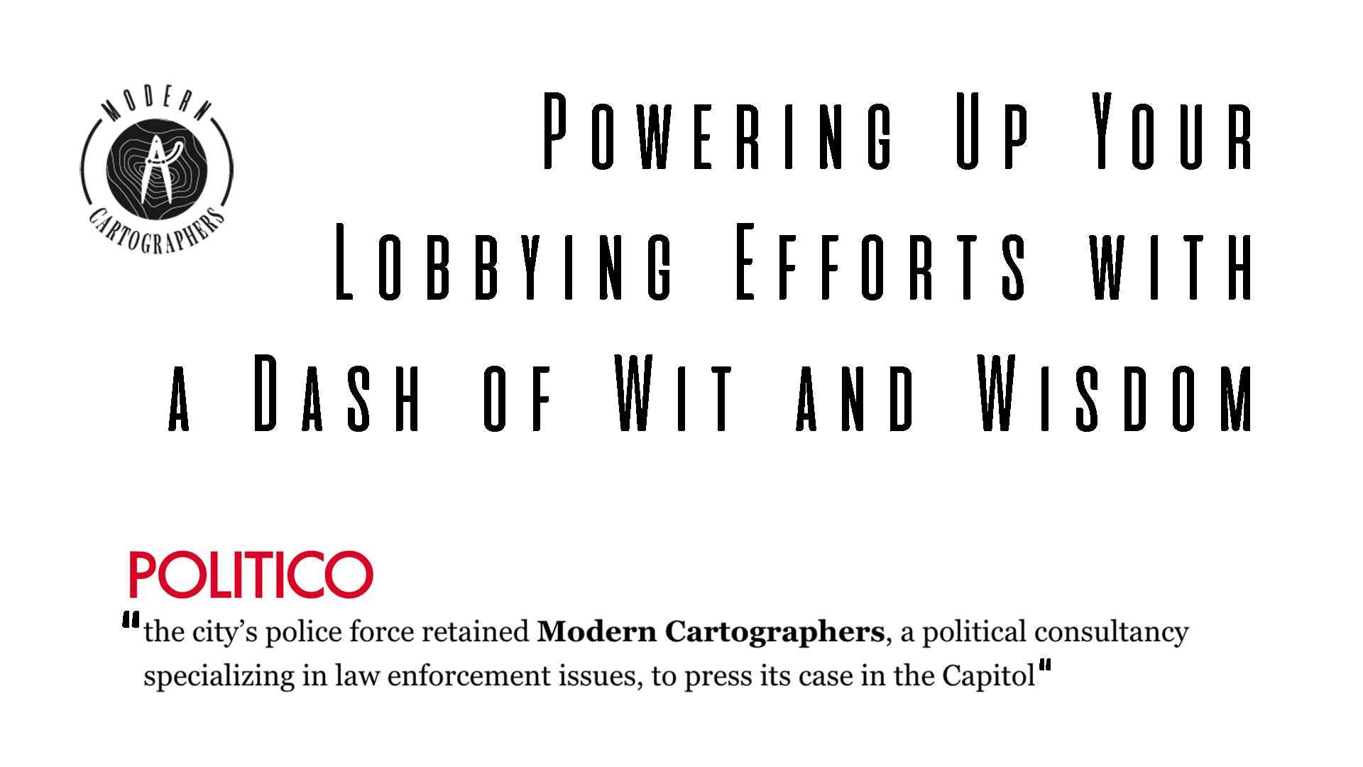 A poster that says powering up your lobbying efforts with a dash of wit and wisdom