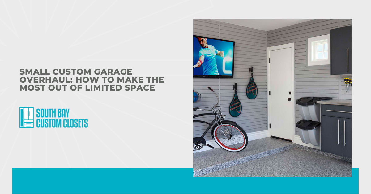 Small Custom Garage Overhaul: How to Make the Most Out of Limited Space