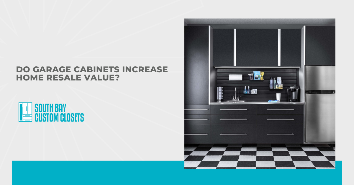 Do Garage Cabinets Increase Home Resale Value?