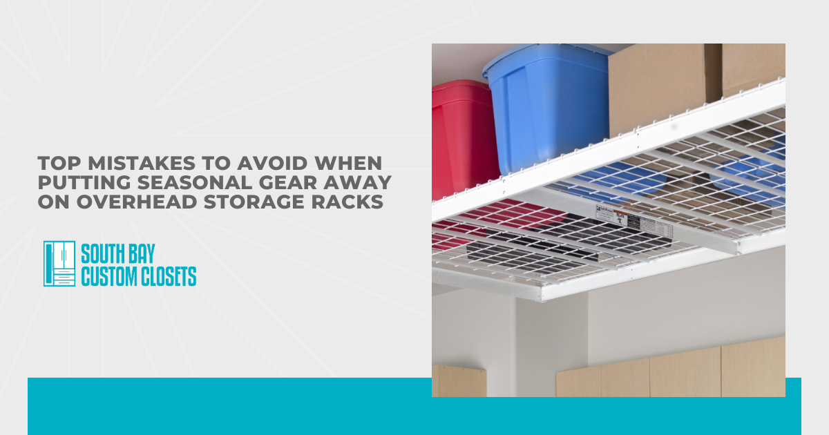 Top Mistakes to Avoid When Putting Seasonal Gear Away on Overhead Storage Racks