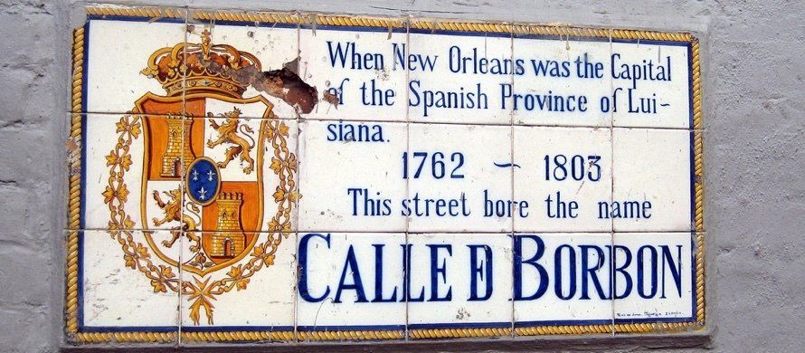 Bourbon Street plaque under Spanish Rule