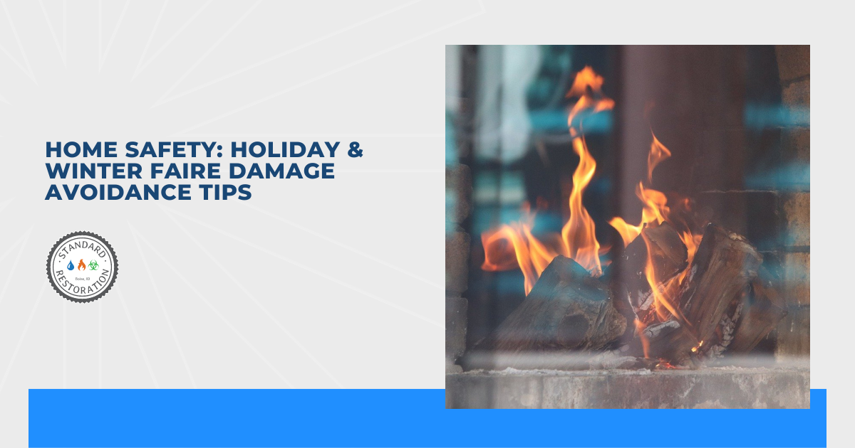 Home Safety: Holiday & Winter Fire Damage Avoidance Tips