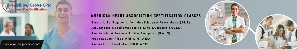 Willow Grove CPR American Heart Association Certification Classes