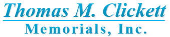 Logo, Thomas M. Clickett Memorials, Inc., Cemetery Memorials in Union City, PA