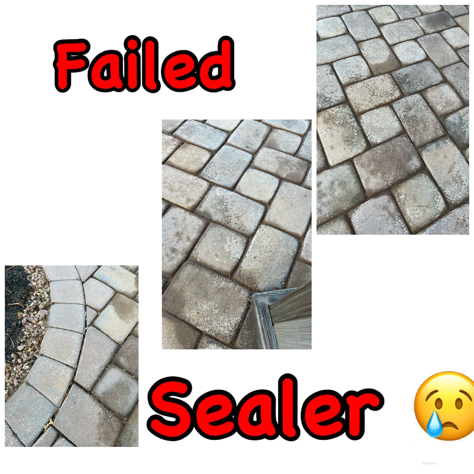 Three photos of a failed paver sealer. Text states 