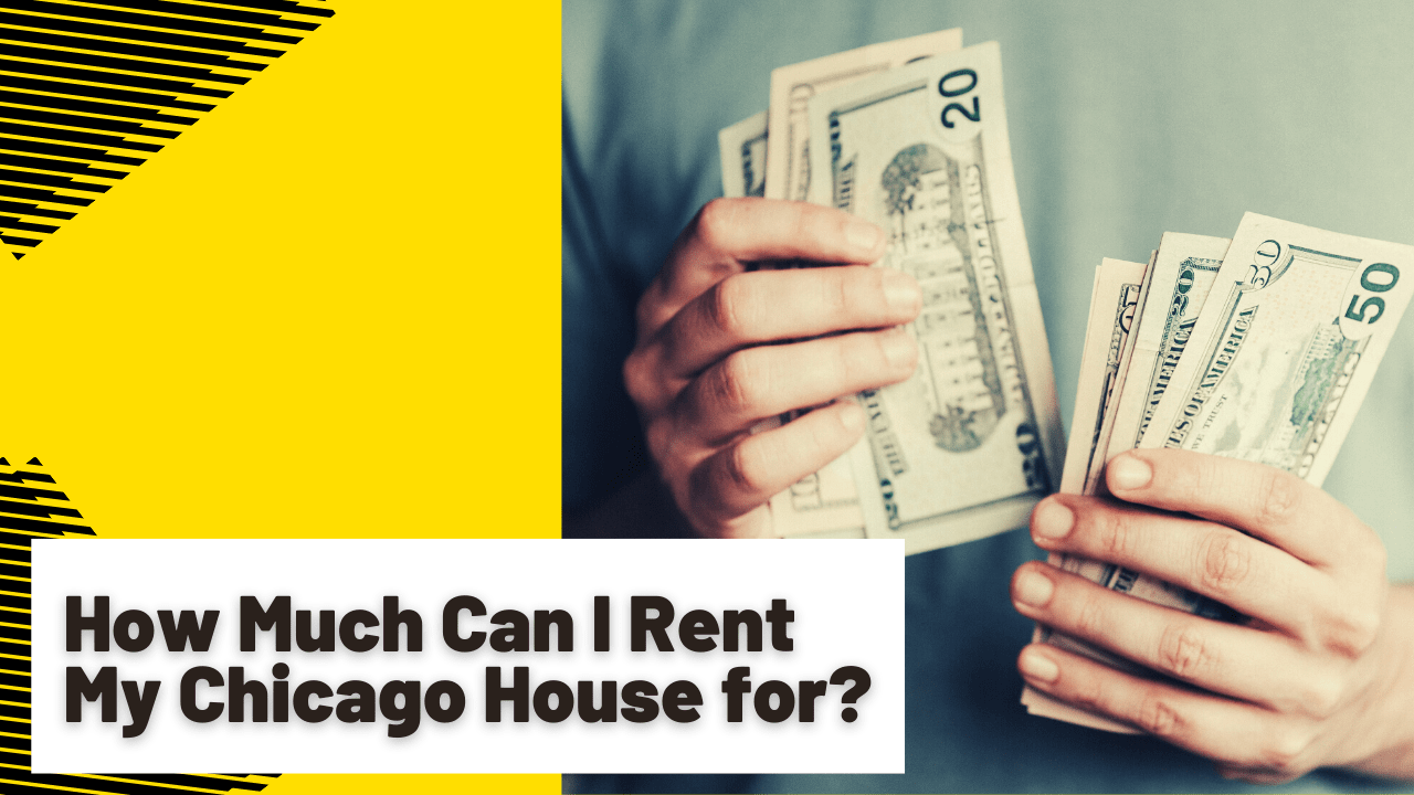 How Much Can I Rent My Chicago House for? - Article Banner