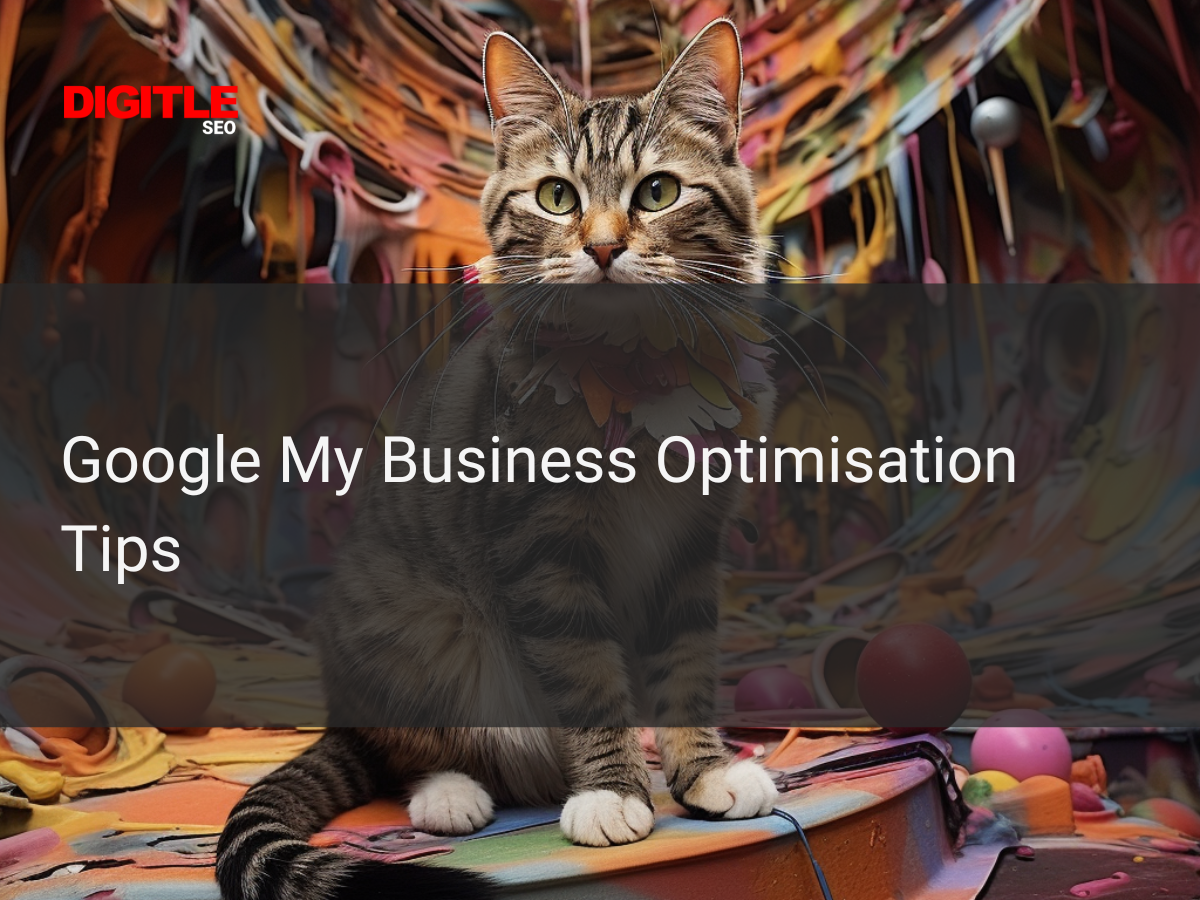 Google My Business Optimisation Tips