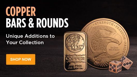 Copper bars and rounds are unique additions to your collection