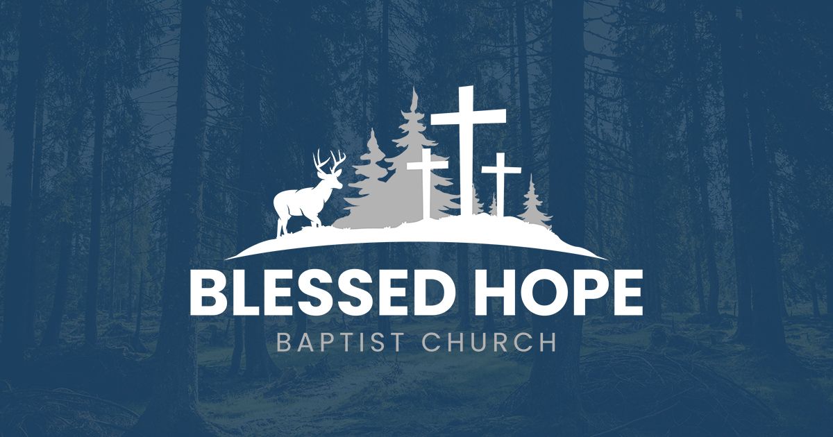 Blessed Hope Baptist Church - Batavia, NY