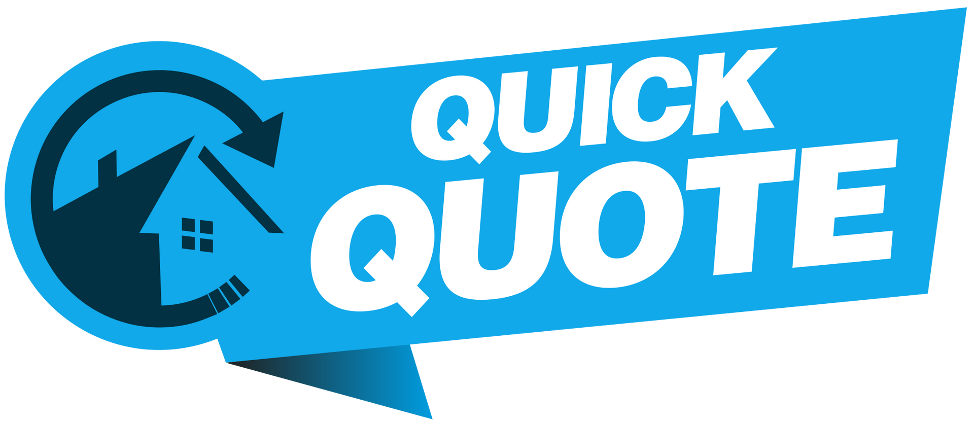 A blue sign that says quick quote with a house on it