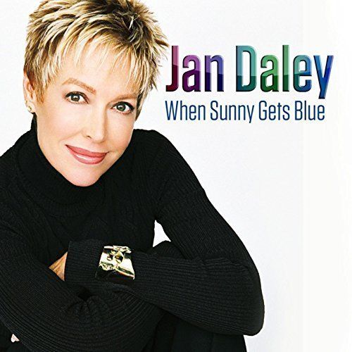 Jan daley when sunny gets blue album cover