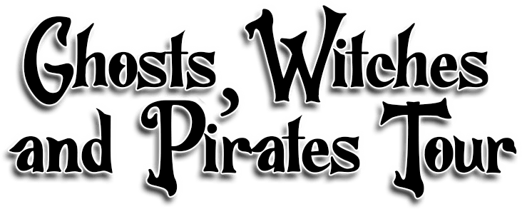 Ghosts, Witches, and Pirates Tour