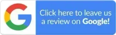 Google logo with text reading “Click here to leave us a review on Google!”