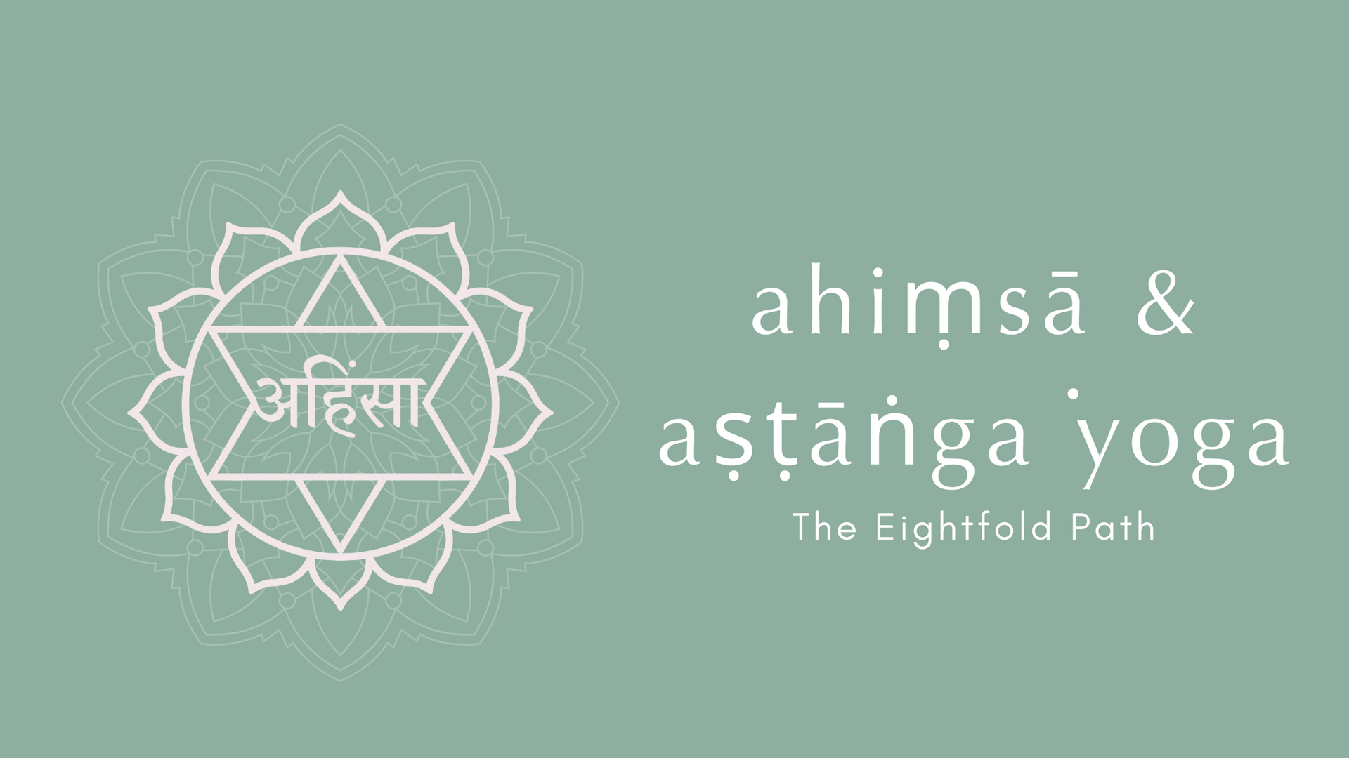 Mandala featuring Patanjali’s Eightfold Path, highlighting the twelve divine qualities of the heart 
