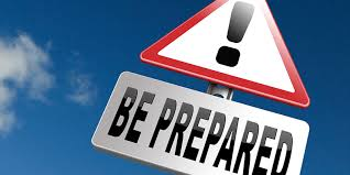 A sign that says be prepared on it