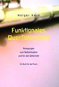 Funktionals Querflötenspiel - Prof. Dr. Holger Kern