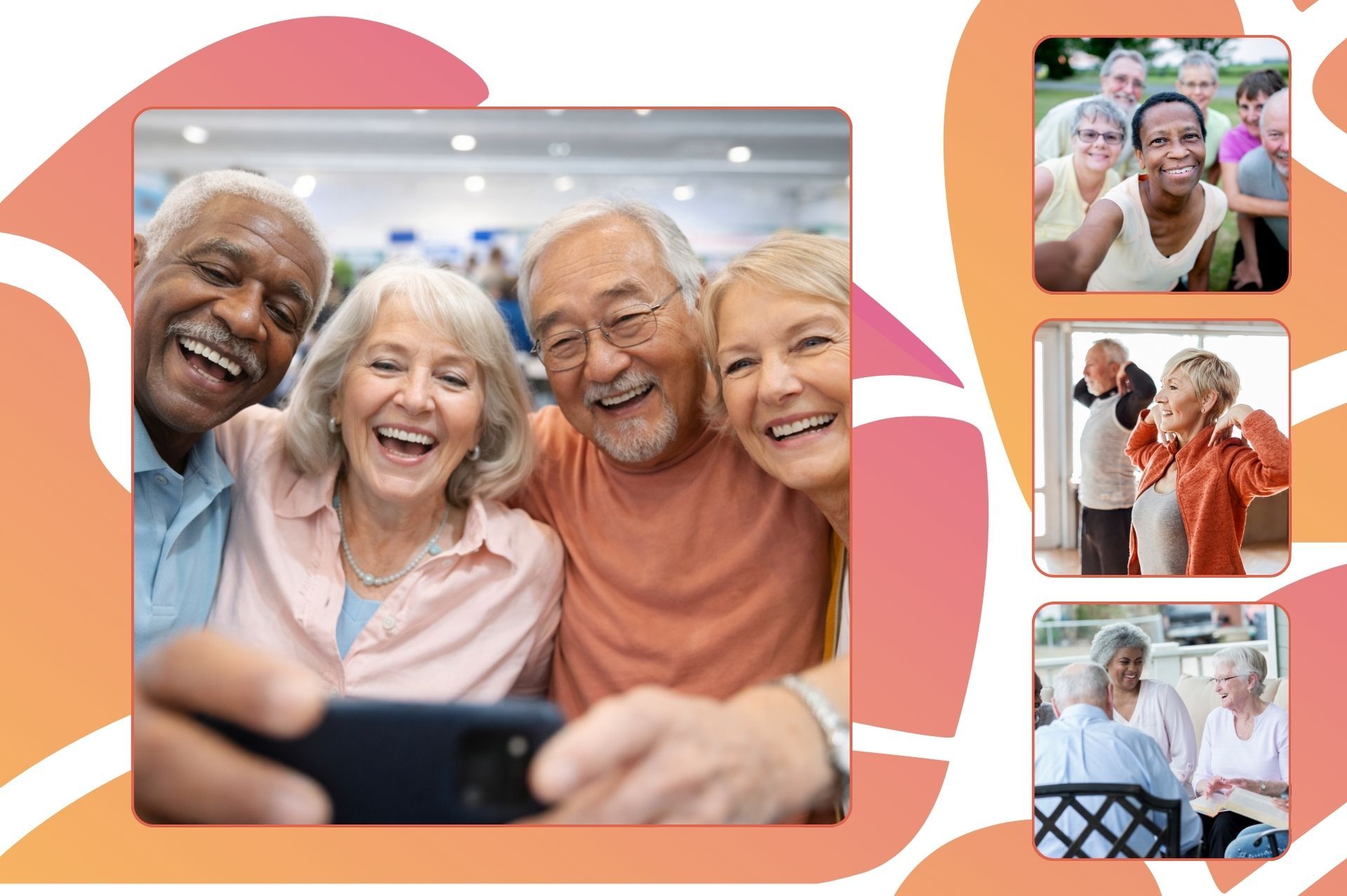 A collage of older adults smiling and interacting in various social settings, including a group selfie.