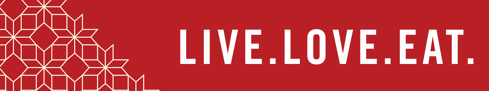 A red sign that says live love eat on it